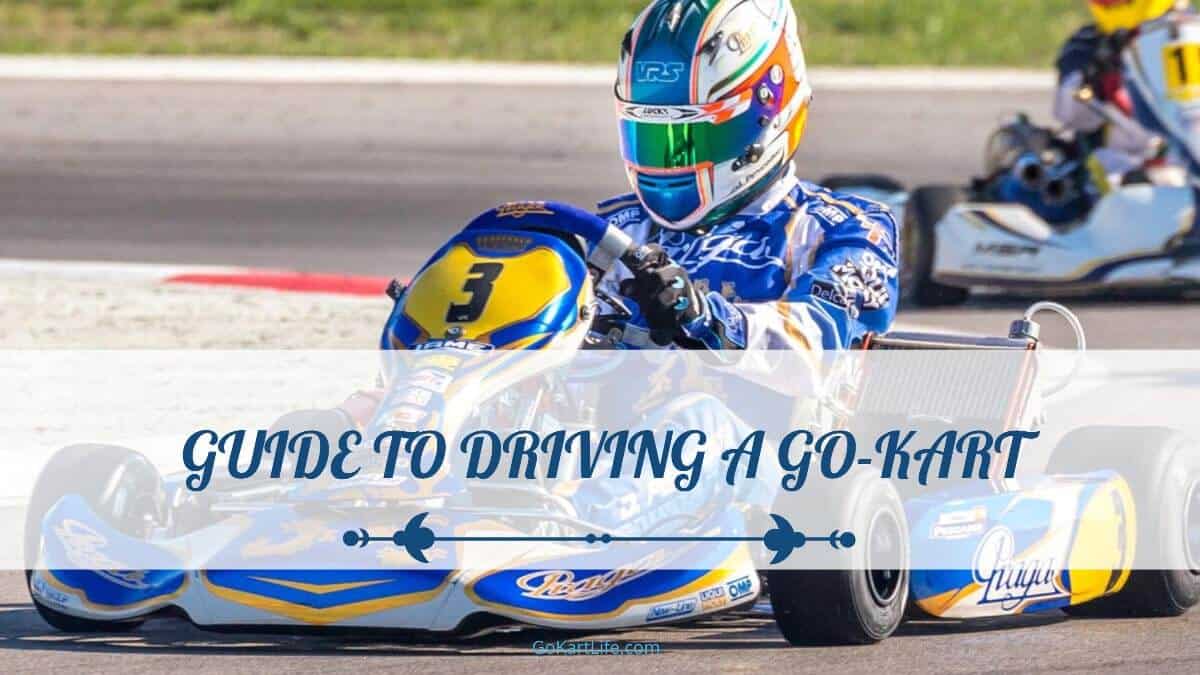 Guide to Driving a Go-Kart