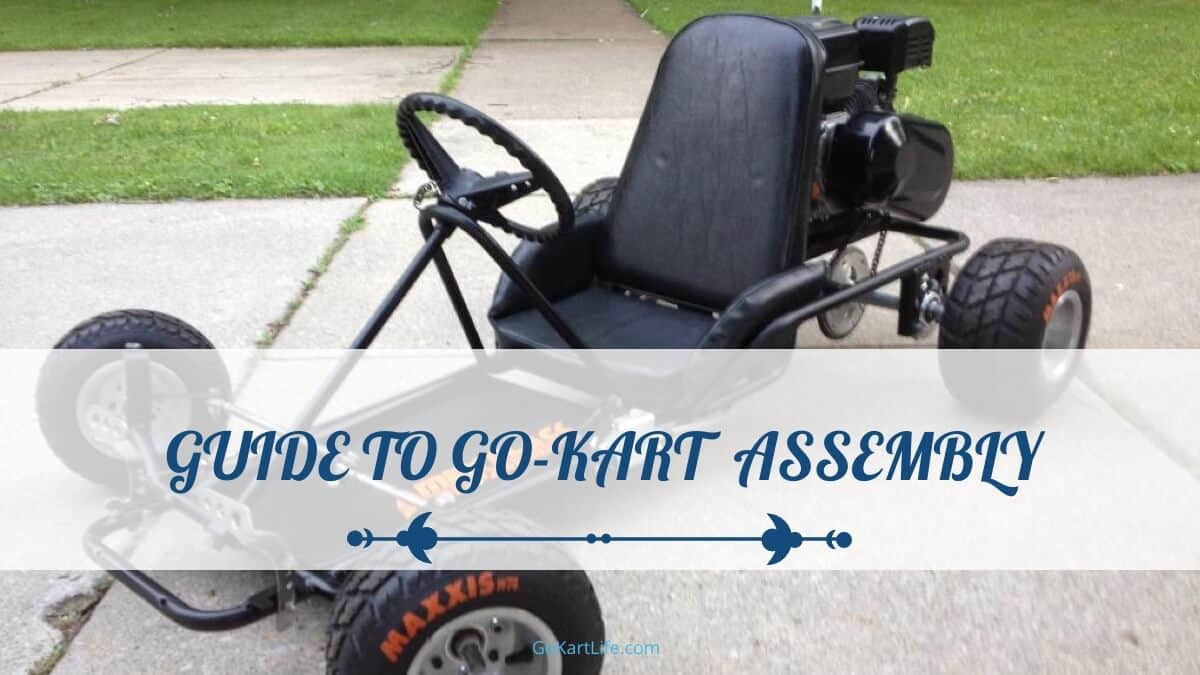 Guide to Go-Kart Assembly