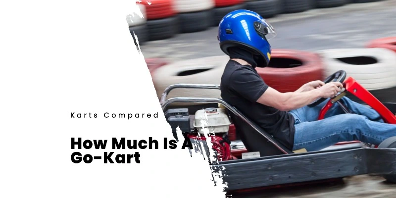 How Much Is A Go-Kart